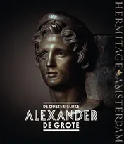 Omslag van De onsterfelijke Alexander de Grote