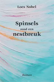Omslag van Spinsels rond een nestbreuk