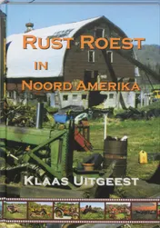 Omslag van Rust Roest in Noord Amerika