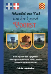 Omslag van Macht en val van het kasteel Voorst
