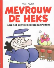Omslag van Mevrouw de Heks kan het echt iedereen aanraden