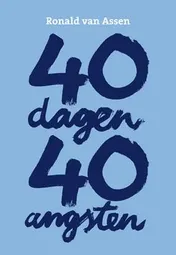 Omslag van 40 dagen, 40 angsten