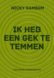 Omslag van Ik heb een gek te temmen