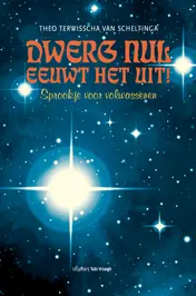 Omslag van Dwerg Nul eeuwt het uit