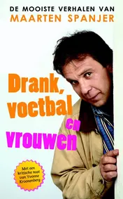 Omslag van Drank, Voetbal en Vrouwen