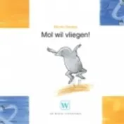 Omslag van Mol wil vliegen
