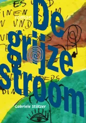 Omslag van De grijze stroom