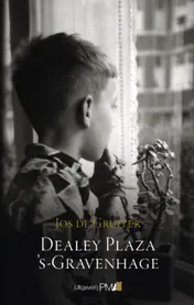 Omslag van Dealey Plaza 's-Gravenhage