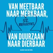 Omslag van Van meetbaar naar merkbaar, van duurzaam naar dierbaar