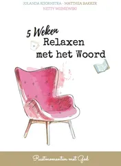 Omslag van 5 Weken Relaxen met het Woord