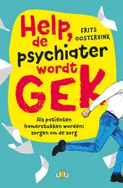 Omslag van Help, de psychiater wordt gek