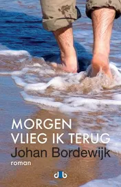 Omslag van Morgen vlieg ik terug