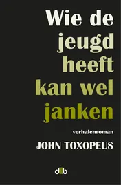Omslag van Wie de jeugd heeft kan wel janken