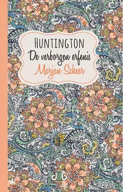 Omslag van Huntington, de verborgen erfenis
