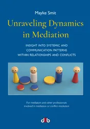 Omslag van Unraveling Dynamics in Mediation