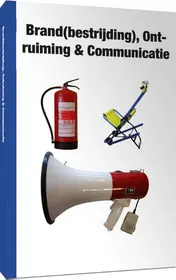 Omslag van Brand(bestrijding), Ontruiming en Communicatie