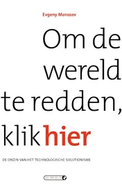 Omslag van Om de wereld te redden, klik hier
