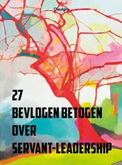 Omslag van 27 Bevlogen betogen over Servant-Leadership