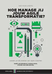 Omslag van Hoe manage jij jouw Agile transformatie?