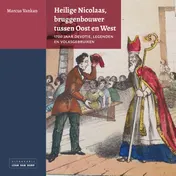 Omslag van Heilige Nicolaas, bruggenbouwer tussen Oost en West