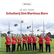 Omslag van In het dorp schutterij Sint Martinus Born