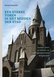 Omslag van Een sterke toren in het midden der stad