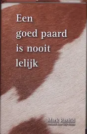 Omslag van Een goed paard is nooit lelijk