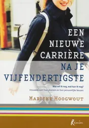 Omslag van Een nieuwe carriere na je vijfendertigste