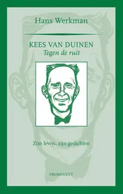Omslag van Kees van Duinen, tegen de ruit
