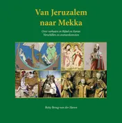 Omslag van Van Jeruzalem naar Mekka