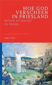 Omslag van Hoe God verscheen in Friesland