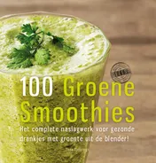 Omslag van 100 groene smoothies