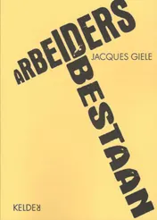 Omslag van Arbeidersbestaan