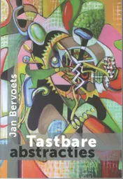 Omslag van Tastbare abstracties