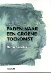 Omslag van Paden naar een groene toekomst