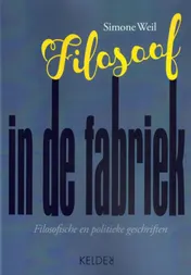 Omslag van Simone Weil. Filosoof in de fabriek