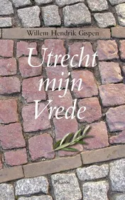 Omslag van Utrecht mijn vrede