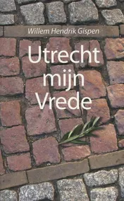 Omslag van Utrecht mijn vrede