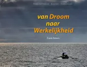 Omslag van Van droom naar werkelijkheid
