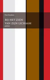 Omslag van Bij het zien van zijn lichaam