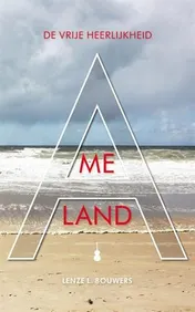 Omslag van De vrije heerlijkheid (Amelandgedichten)