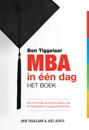 Omslag van Ben Tiggelaar MBA in een dag - het boek