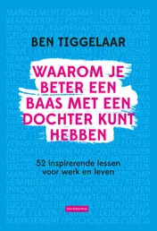 Omslag van Waarom je beter een baas met een dochter kunt hebben