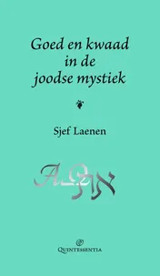 Omslag van Goed en kwaad in de joodse mystiek