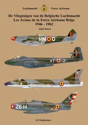 Omslag van De Vliegtuigen van de Belgische Luchtmacht 1946-1962/Les Avions de la Force Aérienne Belge 1946-1962