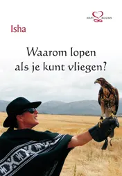 Omslag van Waarom lopen als je kunt vliegen?