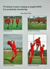 Omslag van Werkboek fysieke training in jeugdvoetbal