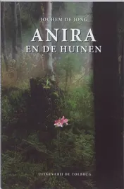 Omslag van Anira en de Huinen