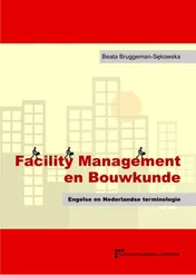Omslag van Facility management en bouwkunde