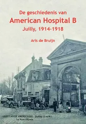 Omslag van De geschiedenis van American Hospital B